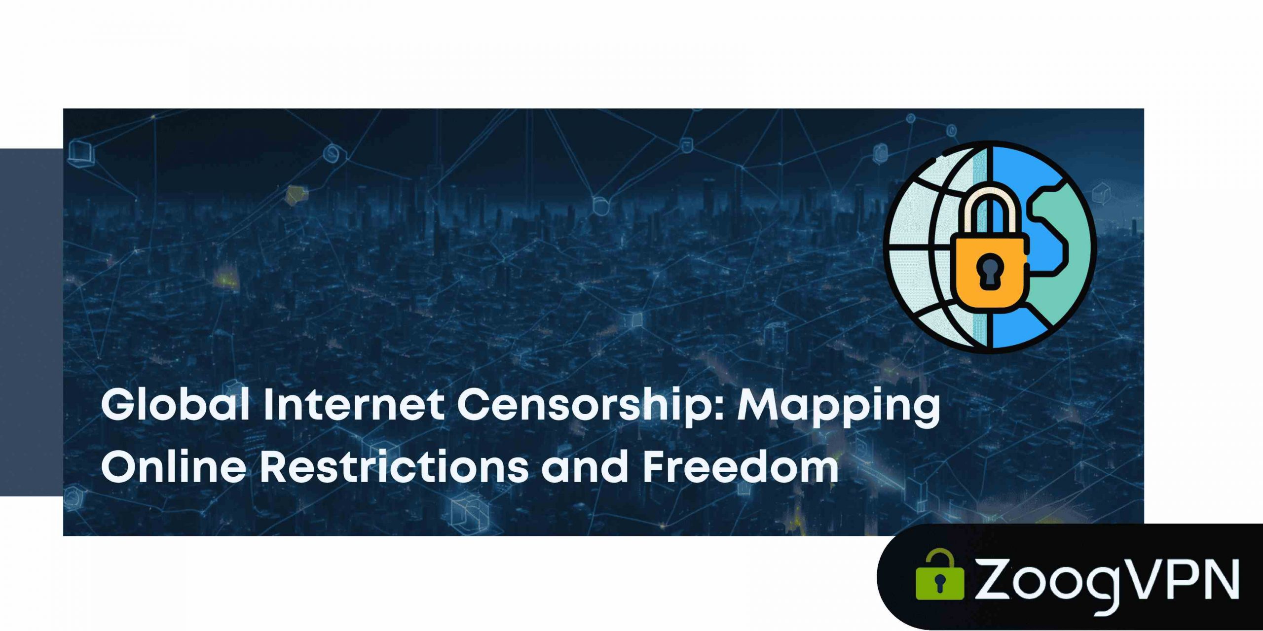 Global Internet Censorship Mapping Online Restrictions and Freedom compressed scaled