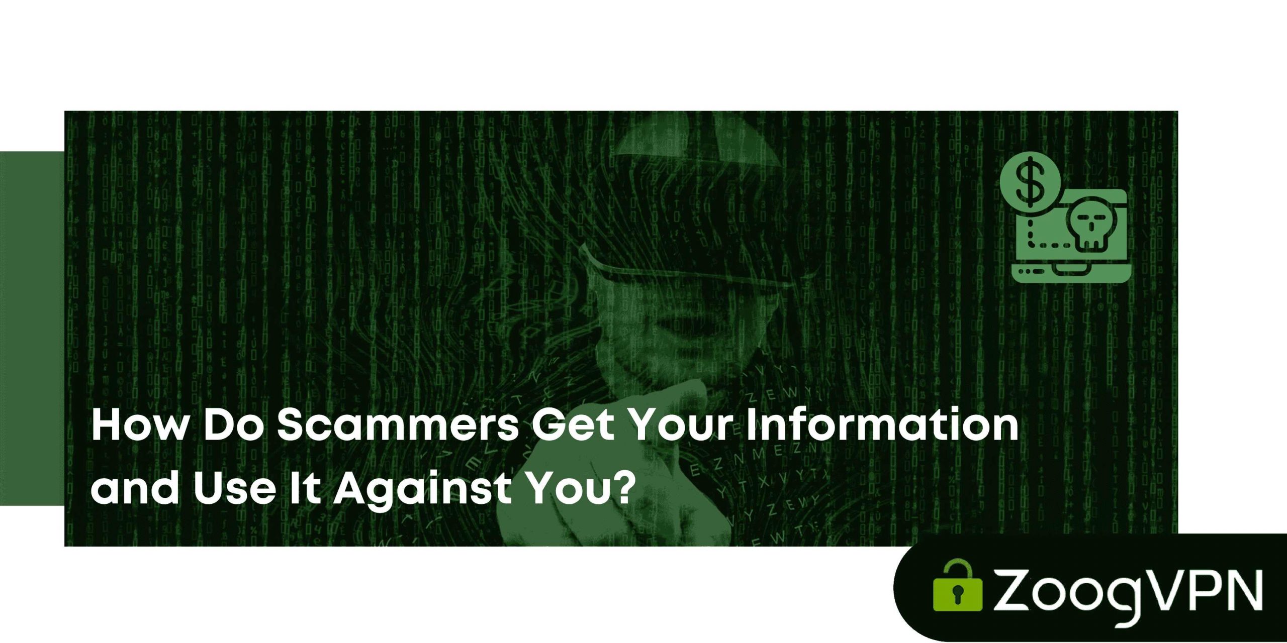 How Do Scammers Get Your Information and Use It Against You compressed scaled