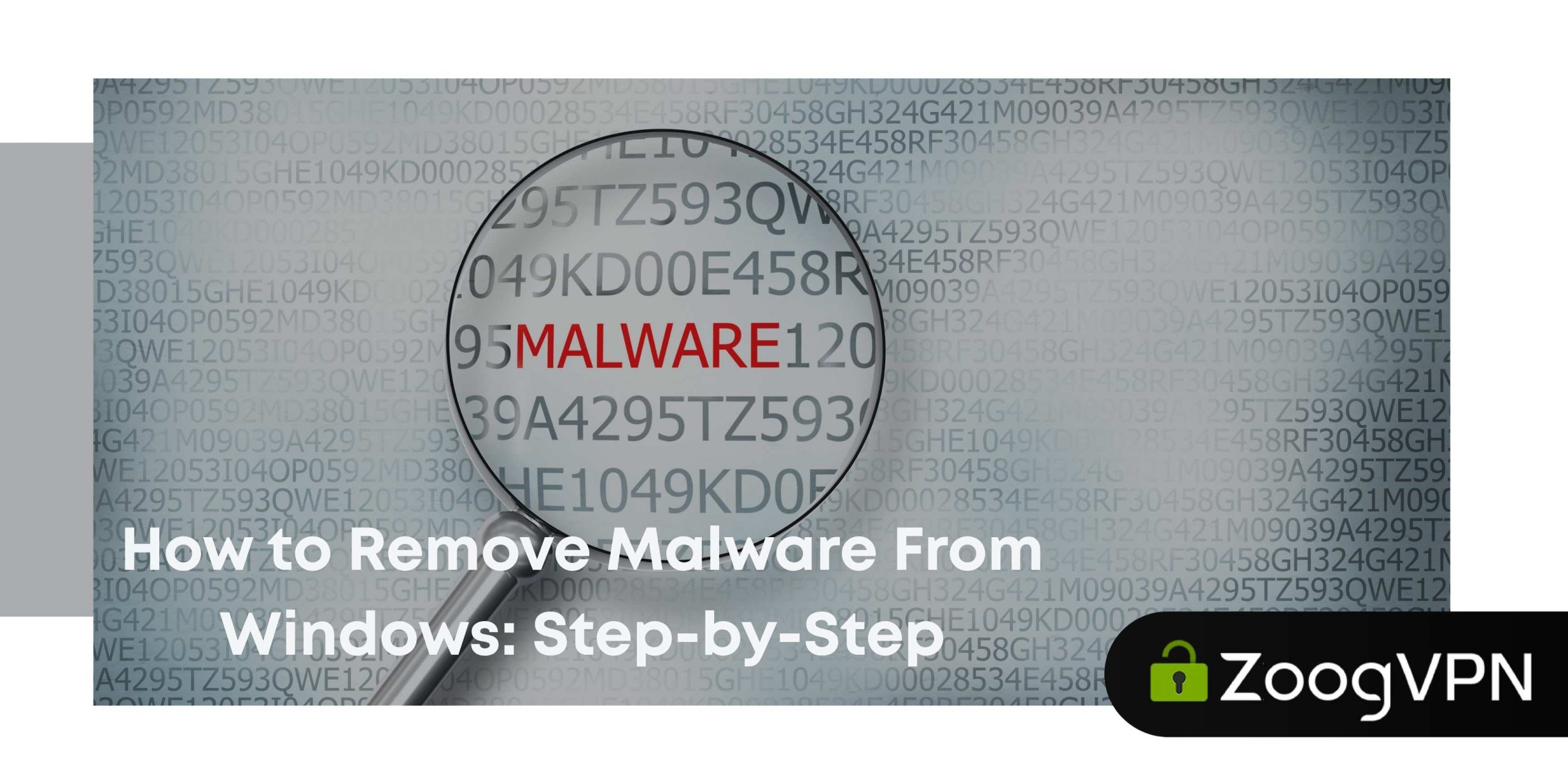 Malware removal guide for Windows