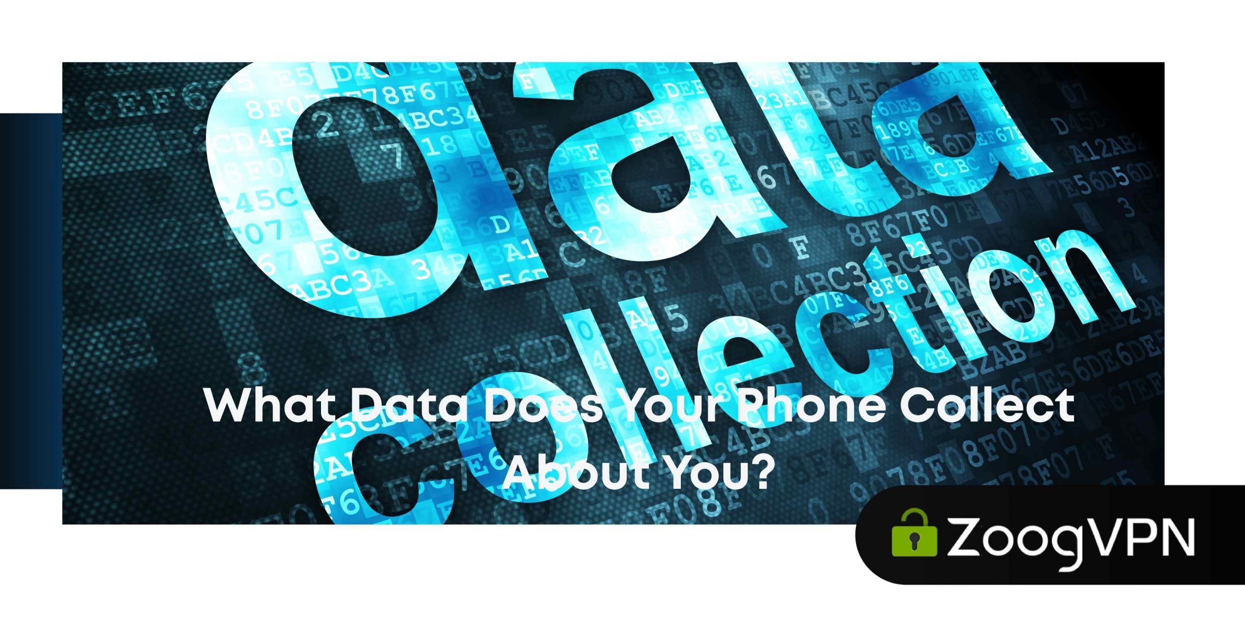 What Data Does Your Phone Collect About You?